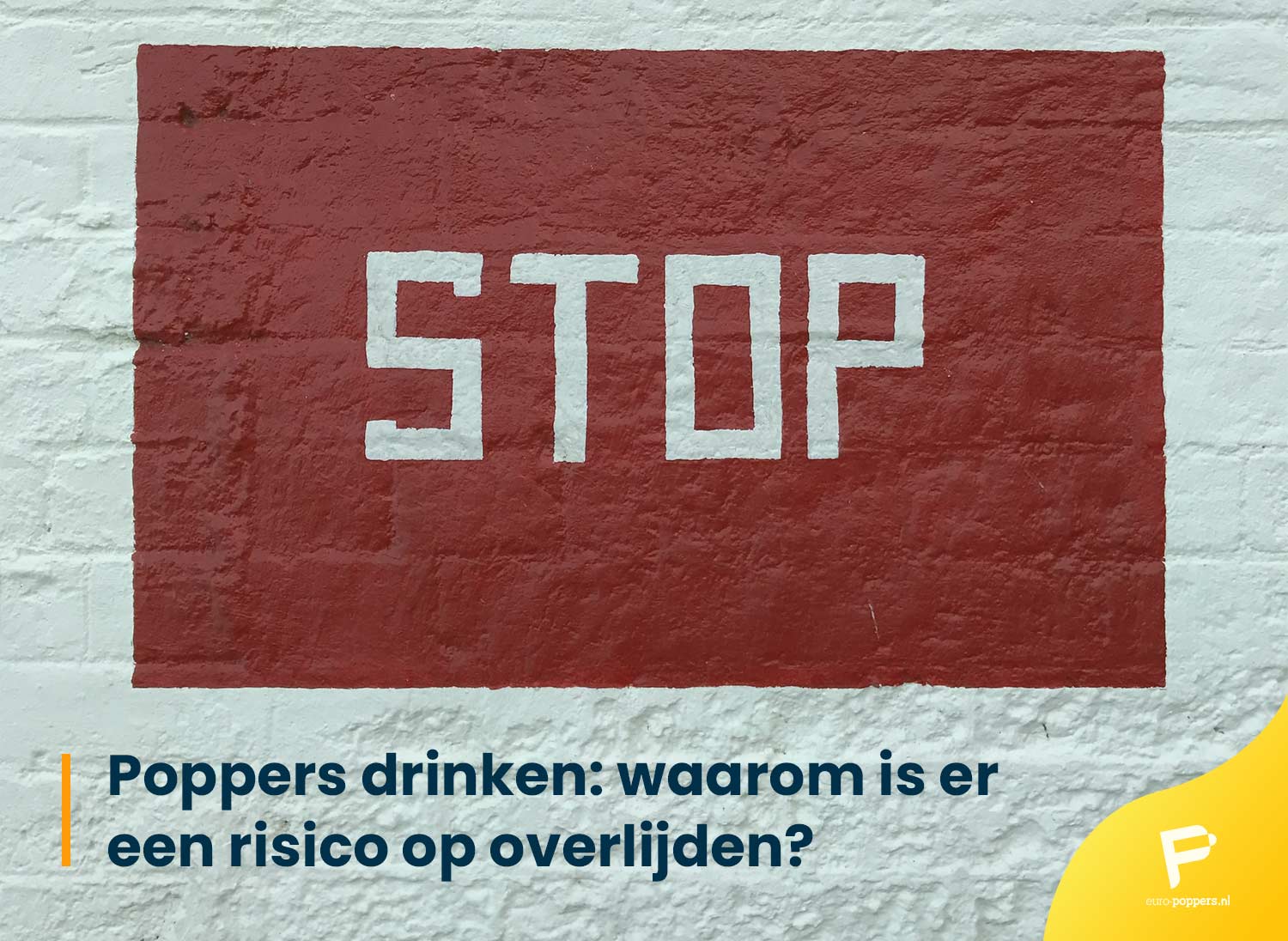 Lees meer over het artikel Poppers drinken: waarom is er een risico op overlijden?